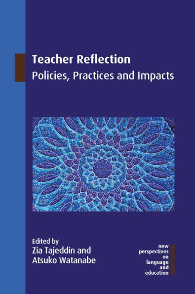 Teacher Reflection: Policies, Practices and Impacts