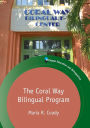 The Coral Way Bilingual Program