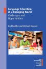 Language Education in a Changing World: Challenges and Opportunities
