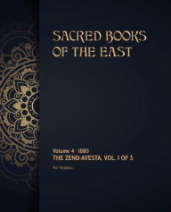 Free downloadable new books The Zend-Avesta: Volume 1 of 3 English version  9781788943093 by Max Muller