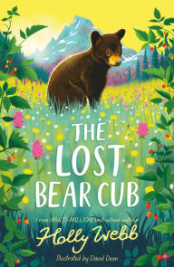 Title: The Lost Bear Cub, Author: Holly Webb