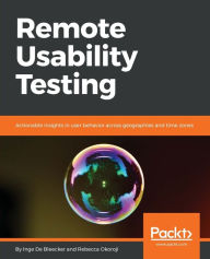 Title: Remote Usability Testing, Author: Inge De Bleecker