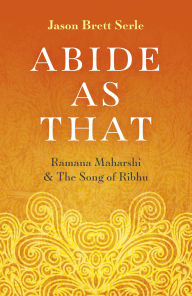 Title: Abide As That, Author: Jason  Brett Serle