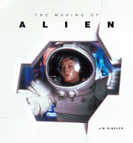 Title: The Making of Alien, Author: J. W. Rinzler