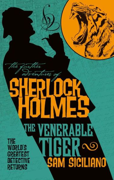 The Further Adventures of Sherlock Holmes: The Venerable Tiger