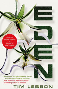 Title: Eden, Author: Tim Lebbon