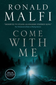 Title: Come With Me, Author: Ronald Malfi