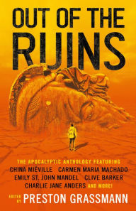 Title: Out of the Ruins, Author: Preston Grassmann