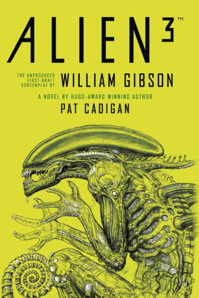 Alien 3: The Unproduced Screenplay by William Gibson