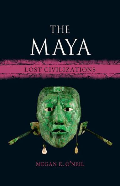 The Maya: Lost Civilizations