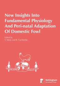 Title: New Insights Into Fundamental Physiology And Peri-natal Adaptation Of Domestic Fowl, Author: S Yahav