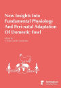New Insights Into Fundamental Physiology And Peri-natal Adaptation Of Domestic Fowl