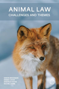 Title: Animal Law: Challenges and Themes, Author: Simon Brooman