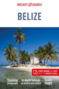 Title: Insight Guides Belize (Travel Guide with Free eBook), Author: Insight Guides