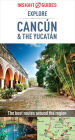 Insight Guides Explore Cancun & the Yucatan (Travel Guide eBook)