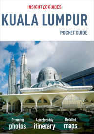 Title: Insight Guides Pocket Kuala Lumpur (Travel Guide eBook), Author: Insight Guides