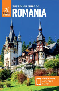 Title: The Rough Guide to Romania (Travel Guide with Free eBook), Author: Rough Guides