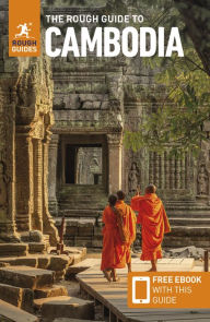Title: The Rough Guide to Cambodia: Travel Guide with Free eBook, Author: Rough Guides