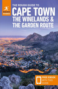 Title: The Rough Guide to Cape Town, the Winelands & the Garden Route: Travel Guide with Free eBook, Author: Rough Guides