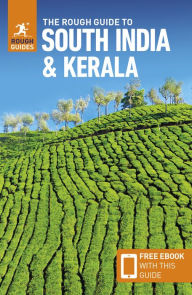 Title: The Rough Guide to South India & Kerala (Travel Guide with Free eBook), Author: Rough Guides