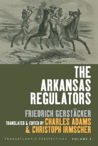 Title: The Arkansas Regulators / Edition 1, Author: Charles Adams