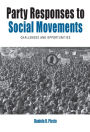 Party Responses to Social Movements: Challenges and Opportunities / Edition 1