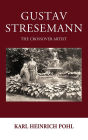Gustav Stresemann: The Crossover Artist / Edition 1