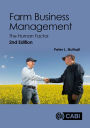 Farm Business Management: The Human Factor / Edition 2