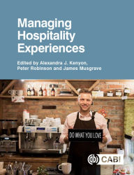 Title: Managing Hospitality Experiences, Author: Alexandra Kenyon