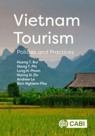 Title: Vietnam Tourism: Policies and Practices, Author: Huong T. Bui