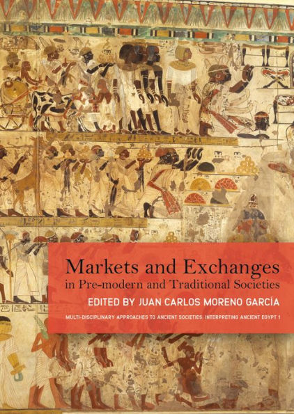 Markets and Exchanges in Pre-Modern and Traditional Societies