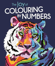 Title: The Joy of Colouring by Numbers, Author: Felicity French