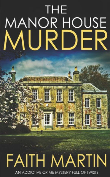 The Manor House Murder: Monica Noble Detective, Book 3