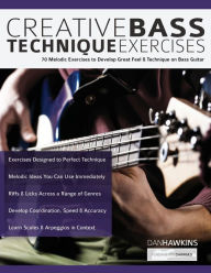 Title: Creative Bass Technique Exercises, Author: Dan Hawkins