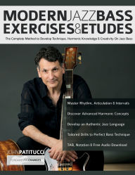 Title: Modern Jazz Bass Exercises & Etudes, Author: John Patitucci