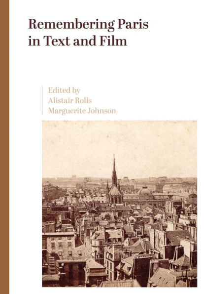 Remembering Paris in Text and Film: Echoes of Baudelaire in Text and on Screen