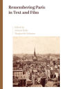 Remembering Paris in Text and Film: Echoes of Baudelaire in Text and on Screen