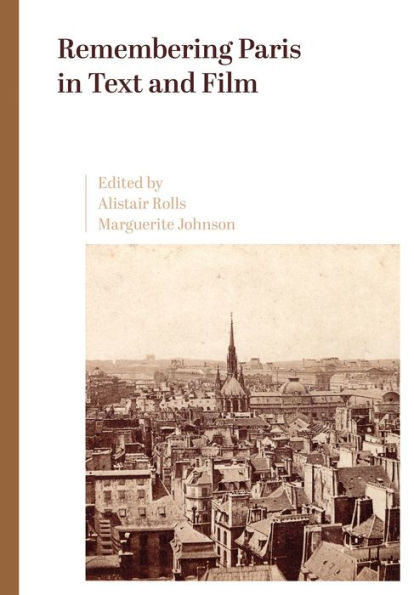 Remembering Paris in Text and Film: Echoes of Baudelaire in Text and on Screen