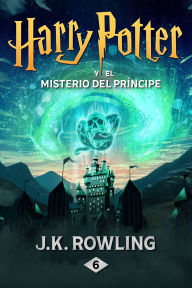 Title: Harry Potter y el misterio del príncipe, Author: J. K. Rowling