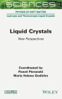 Liquid Crystals: New Perspectives