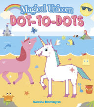 Download textbooks free kindle Magical Unicorn Dot-To-Dots 9781789504859 by Natasha Rimmington