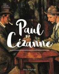 Title: Paul Cézanne, Author: Jane Bingham