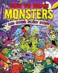 Title: How to Draw Monsters and Other Scary Stuff, Author: Paul Gamble