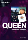 Queen: Every album, every song