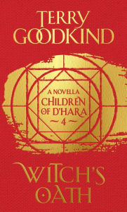 Download full books from google Witch's Oath: The Children of D'Hara, Episode 4 by Terry Goodkind 