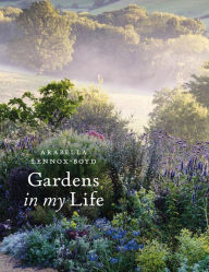 Title: Gardens in My Life, Author: Arabella Lennox-Boyd