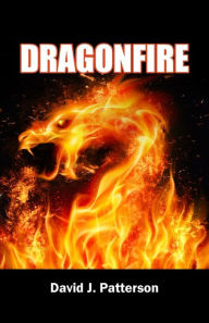 Title: Dragonfire, Author: David J. Patterson