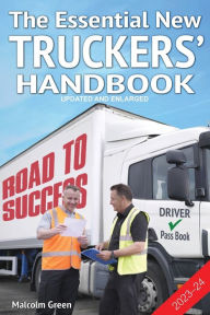 Title: The Essential New Truckers' Handbook, Author: Malcolm Green