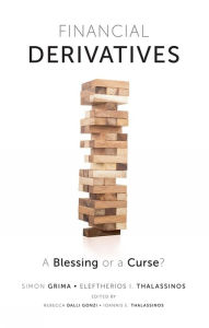 Title: Financial Derivatives: A Blessing or a Curse?, Author: Simon Grima