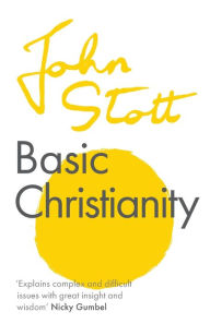 Title: Basic Christianity, Author: John Stott